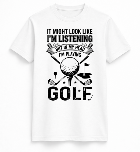 Funny Golf Listening Joke Tee