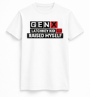 Gen X Raised Myself Tee