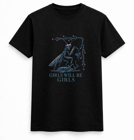 Girls Will Be Girls Tee