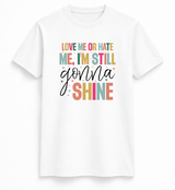 Gonna Shine Tee