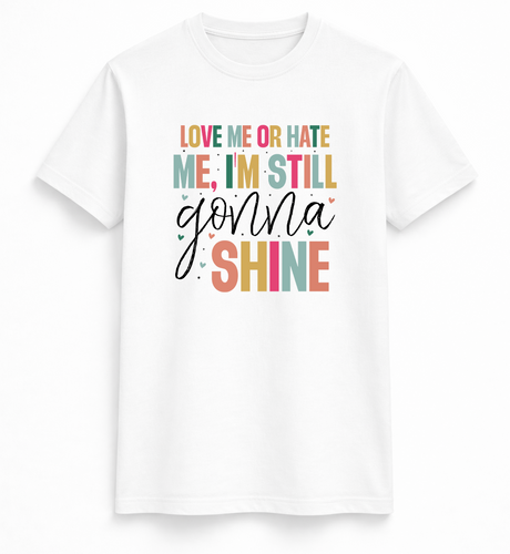 Gonna Shine Tee
