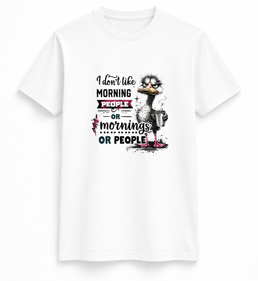 I Don't Like Morning People Tee