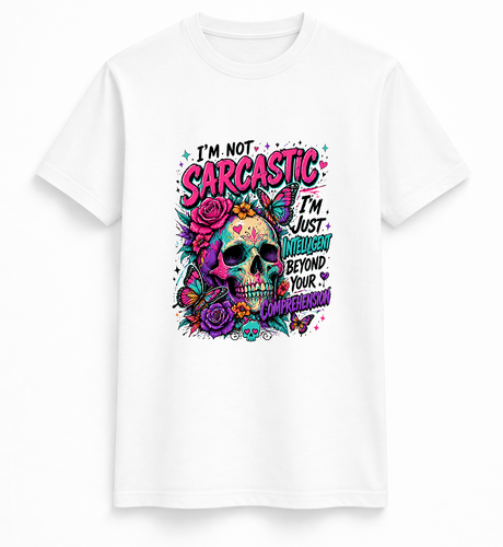 I'm Not Sarcastic Tee