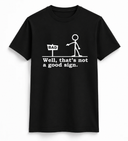 Not a Good Sign Stick Figure Tee