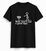 Not a Good Sign Stick Figure Tee