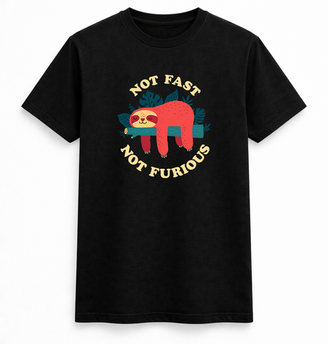 Not Fast Not Furious Tee