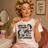 Not Me, But Someone Tee