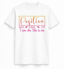 Positive Vibes Tee