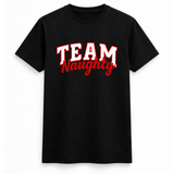 Team Naughty T Shirt