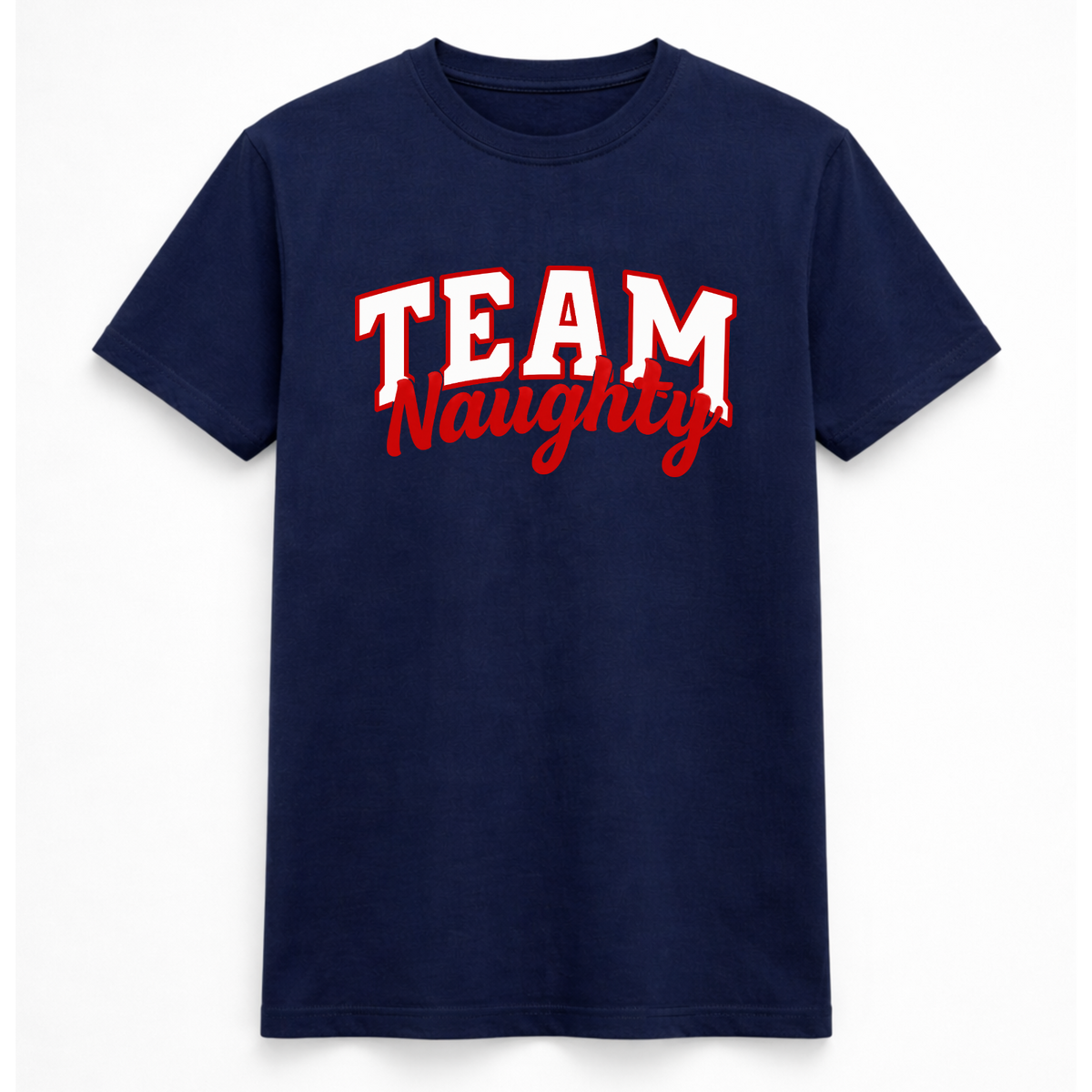 Team Naughty T Shirt