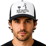 Bad Sign Trucker Hat